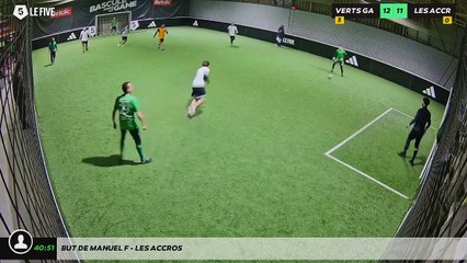 But de Manuel F - Les Accros