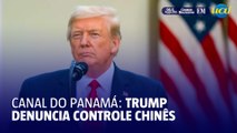 Trump promete retomar o Canal do Panamá