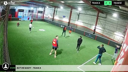 But de Mady - Team A