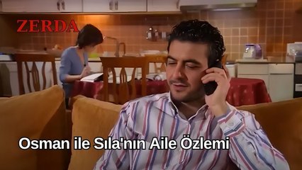 Osman ile Sıla'nın Aile Özlemi - Zerda 53 Bölüm