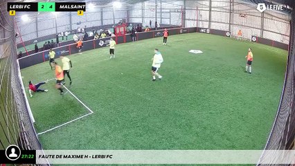 Faute de Maxime H - Lerbi Fc
