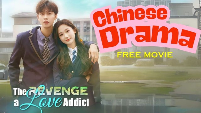 The Revenge Of A Love Addict (Chinese Drama English Subtitles ) Shotshort