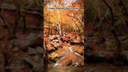 Gabar Dağında Saklı Cennet