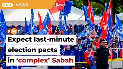 Expect last-minute election pacts in ‘complex’ Sabah, says analyst