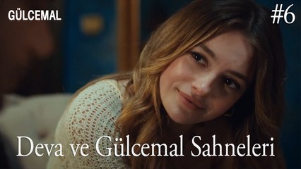 Deva ve Gülcemal Sahneleri (6) - Gülcemal