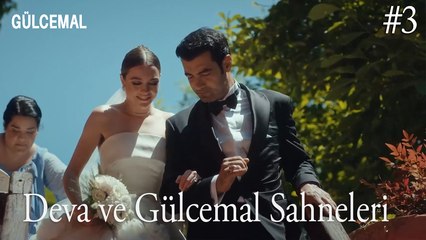 Deva ve Gülcemal Sahneleri (3) - Gülcemal