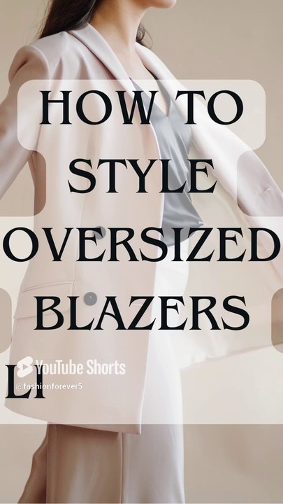 How to Style Oversized Blazers Like a Pro💯💫 #blazer #viral #fashion #fashiondesign #fashionforever5
