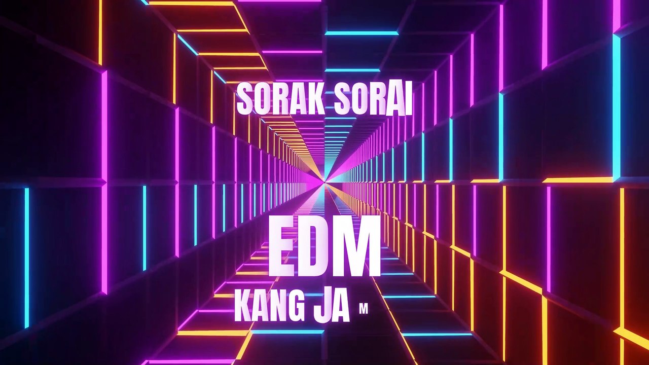 EDM MUSIC Sorak Sorai
