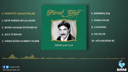 Faruk Tınaz - Ömrümü Çalan Yıllar