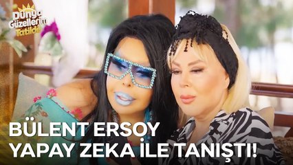 'Bu Yapay Zeka Biraz Cahil' ¦ Dünya Güzellerim Tatilde 3. Bölüm