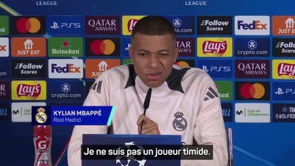 Mbappé : "Je ne serai jamais un joueur timide"