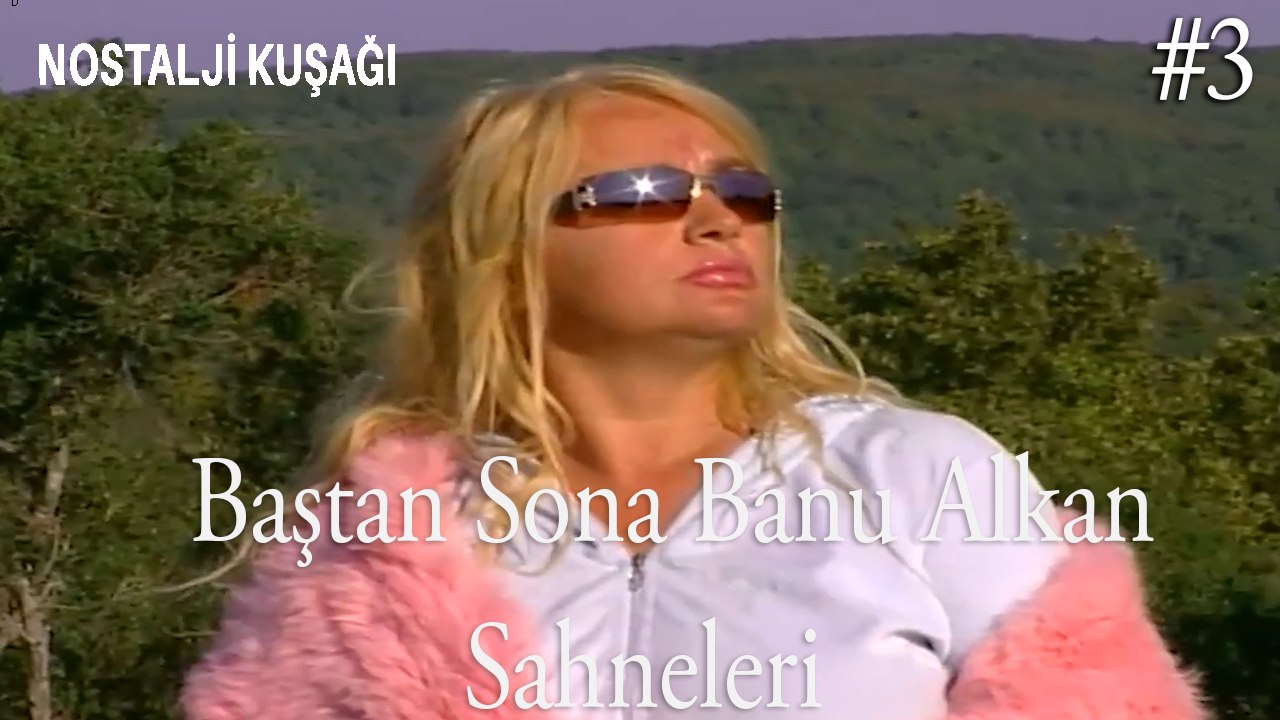 Baştan Sona Banu Alkan Sahneleri - 3