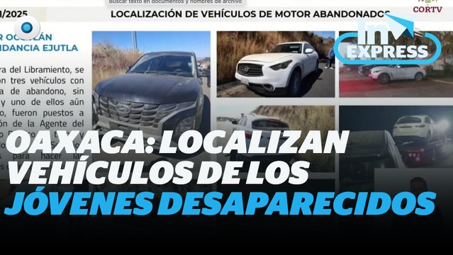 Localizan vehículos de los jóvenes desaparecidos I Reporte Indigo