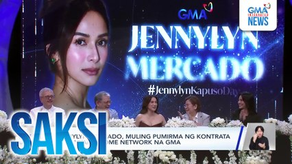 Jennylyn Mercado, muling pumirma ng kontrata sa kanyang home network na GMA | Saksi