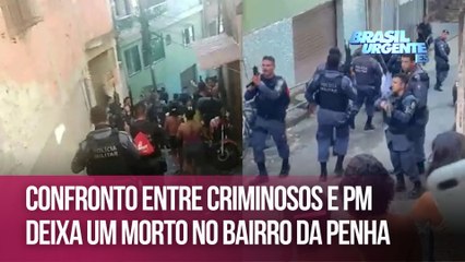 Confronto entre criminosos e PM deixa um morto no Bairro da Penha
