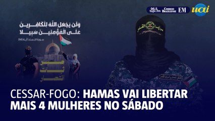 Hamas vai libertar mais quatro mulheres no sábado; chefe do Estado-maior Israelense renuncia