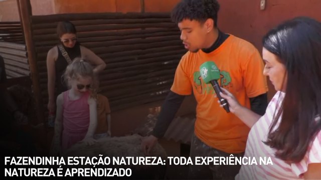 Fazendinha estação natureza: toda experiência na natureza é aprendizado