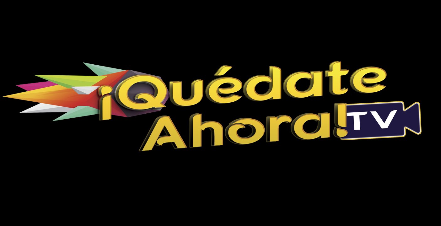 QUEDATE AHORA TV