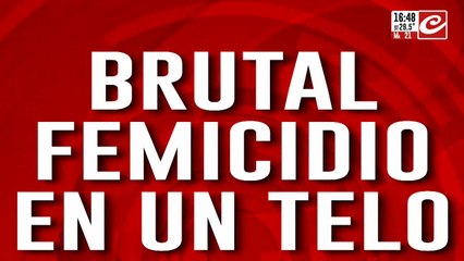 Brutal femicidio en un telo: detalles escalofriantes