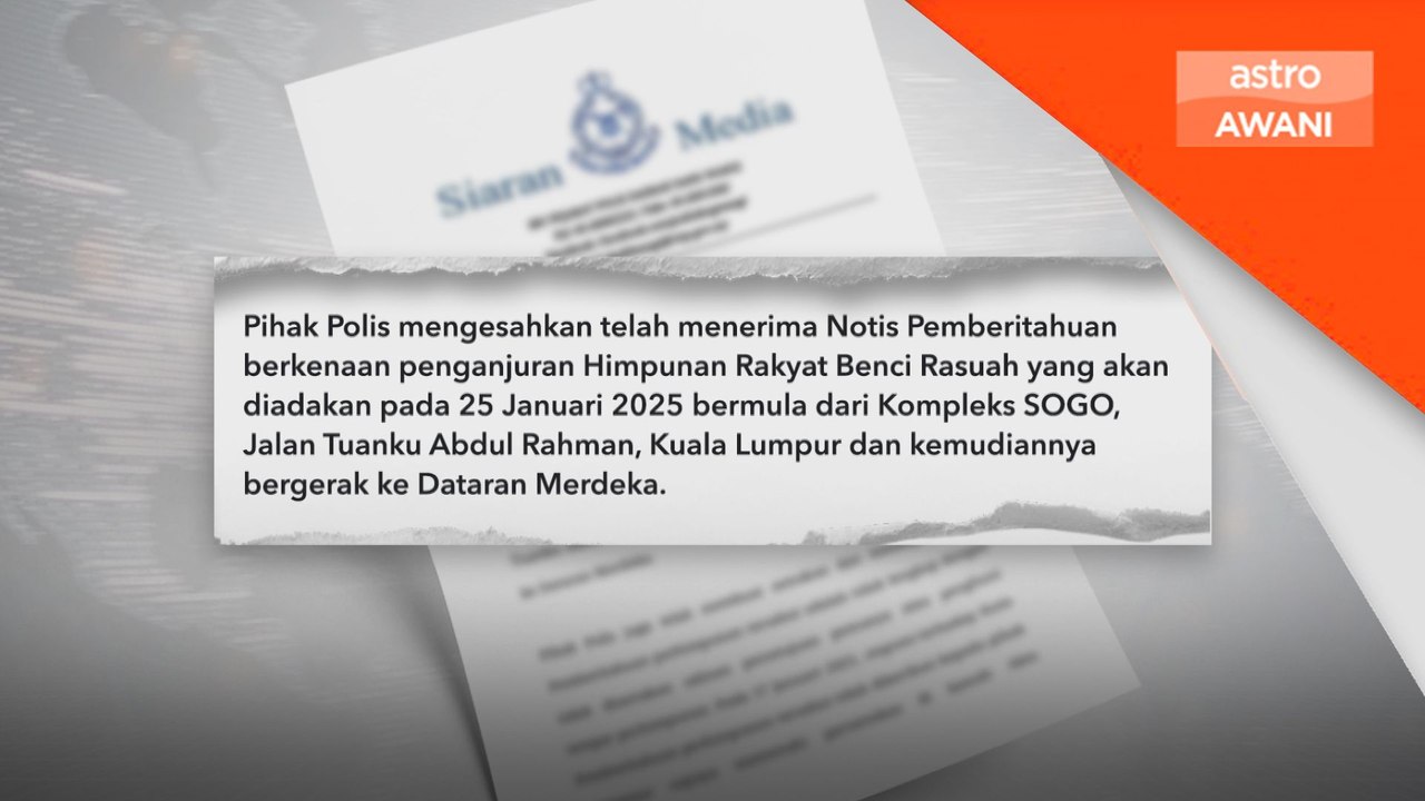 Himpunan Rakyat Benci Rasuah: Polis sahkan terima notis 'tidak lengkap'