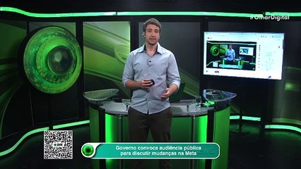 Governo convoca audiência pública para discutir mudanças na Meta