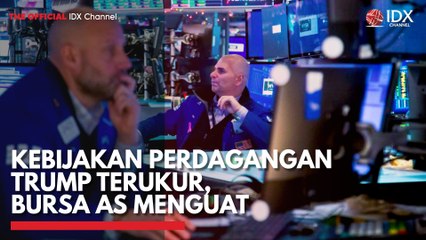 Kebijakan Perdagangan Trump Terukur, Bursa AS Menguat