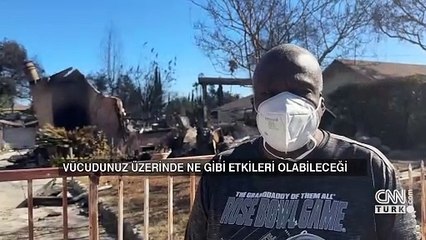 ABD'de yangın sonrası yeni tehdit... ZEHİR SAÇIYOR!