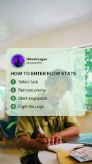 How to enter flow state?