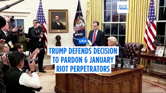 US President Donald Trump defends his decision to pardon 6 January Capitol Hill riot perpetrators