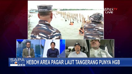 [FULL] Aanlisis Tindakan Usai Terungkap Fakta Area Pagar Laut Tangerang Punya Sertifikat HGB dan SHM