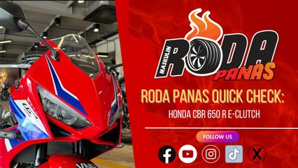 RODA PANAS QUICK CHECK : HONDA CBR 650R E-CLUTCH