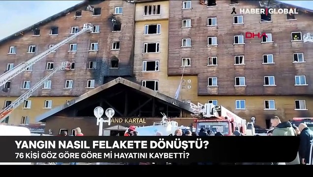 Bolu Kartalkaya Kayak Merkezi'ndeki yangında ihmaller zinciri