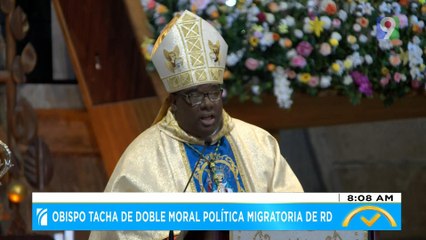 Obispo tacha de doble moral política migratoria de RD| El Despertador