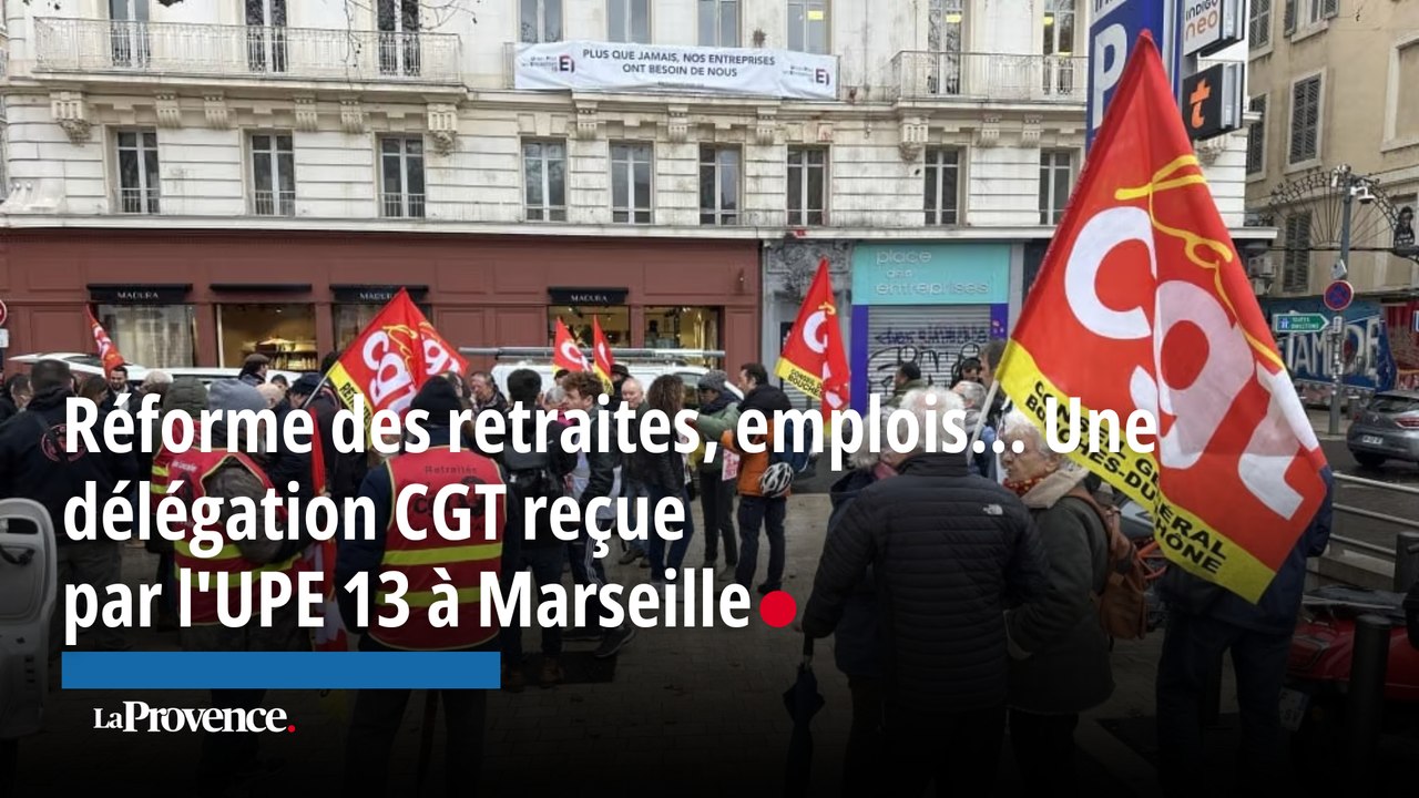 Réforme des retraites, emplois... Une délégation CGT reçue par l'UPE 13 à Marseille