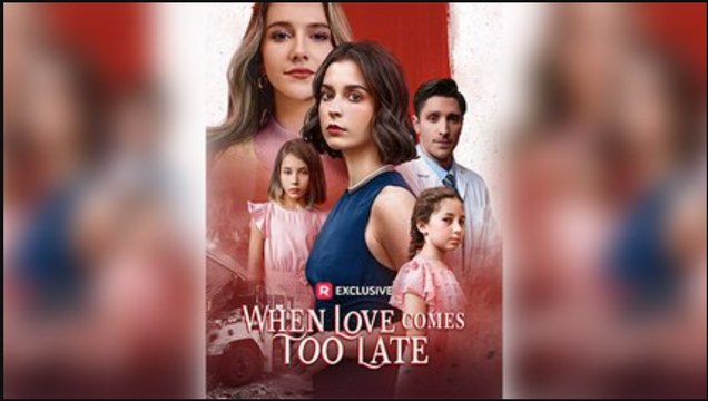 When Love Comes Late Full Movie