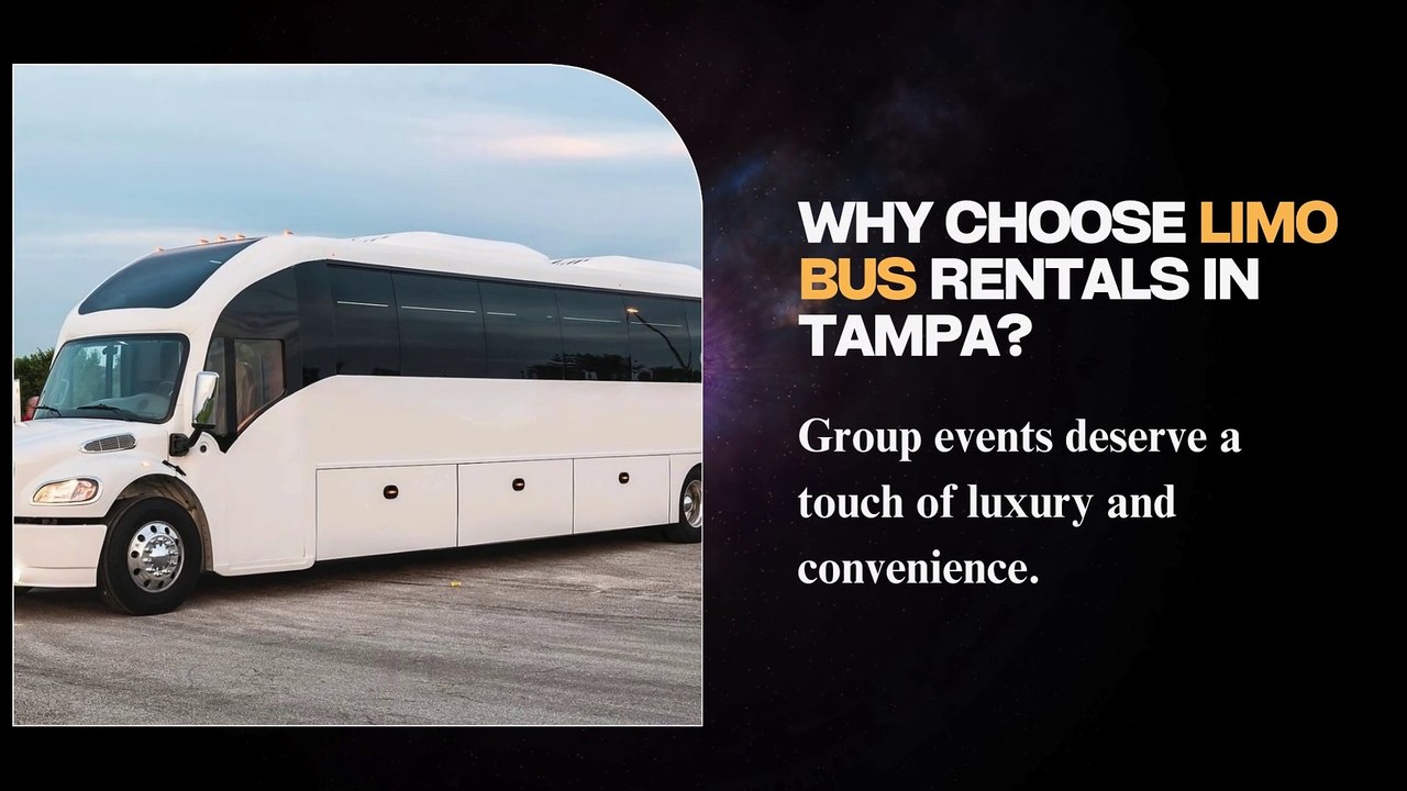 Why Choose Limo Bus Rentals in Tampa