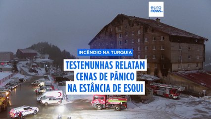 Testemunhas relatam cenas de pânico durante incêndio mortal em hotel na Turquia