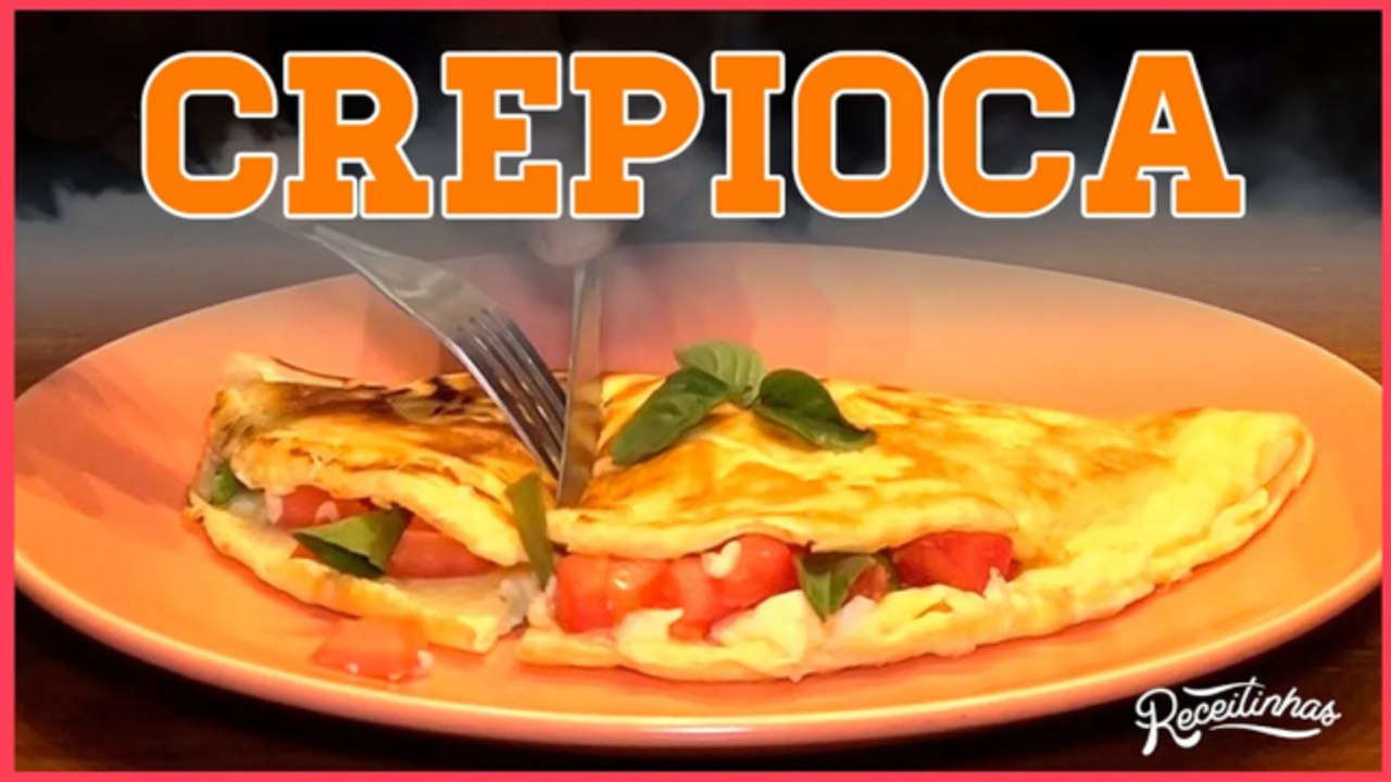 CREPIOCA SAUDÁVEL_ RECEITA FÁCIL COM QUEIJO E TOMATE _ RECEITINHAS