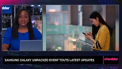 Samsung Galaxy Unpacked Event Touts Latest Updates