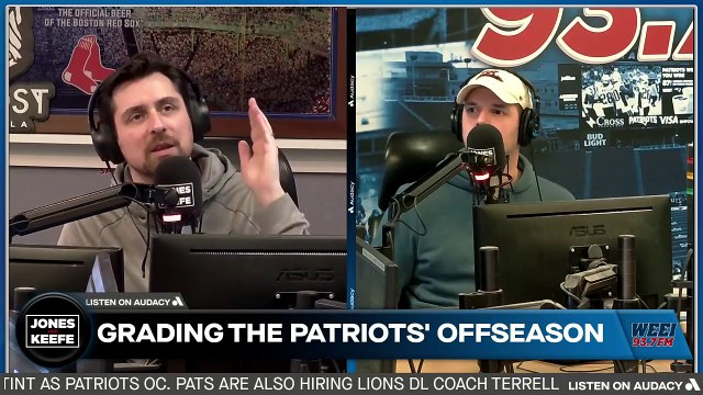 Jones & Keefe: Jones grades the Patriots' offseason so far