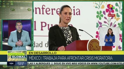 México trabaja para afrontar la crisis migratoria