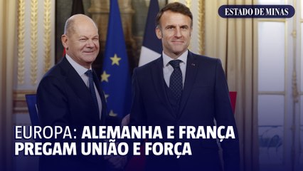 Macron e Scholz se reúnem em Paris e pregam união da Europa
