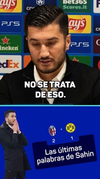 Las últimas palabras de Sahin antes del cese