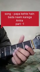 Papa kehte hain bada naam karega part-3