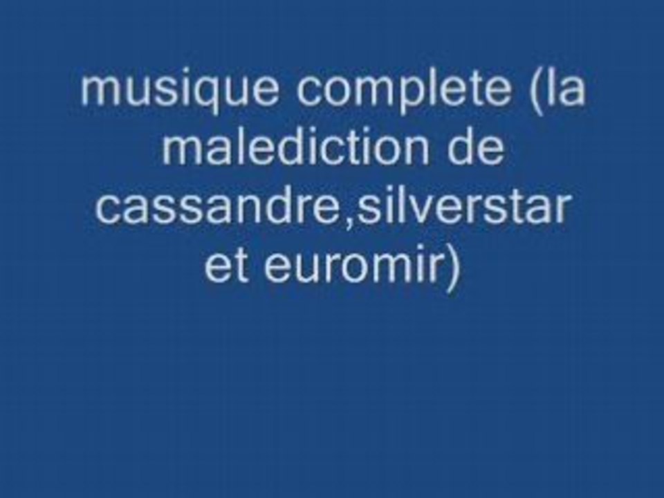 musique malediction cassandre silverstar euromir