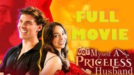 Got Myself A Priceless Husband Completed Full Movie