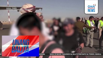 17 Pinoy na kabilang sa mga hostage ng grupong Houthi, pinalaya na | Unang Balita