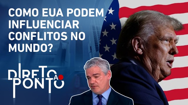 Marcos Troyjo avalia relação de Trump com guerras na Ucrânia e Oriente Médio | DIRETO AO PONTO