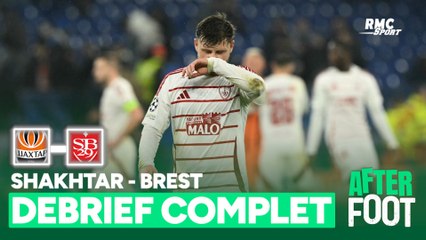 Shakhtar 2-0 Brest : Le débrief complet de l'After Foot