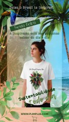 Linha Beautiful Brasil -Quinta-Feira - Brasil, insperaçao ao amor.